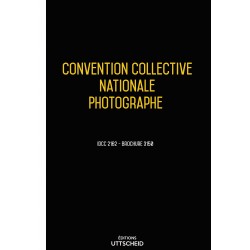 Convention collective nationale Photographe - 25/09/2023 dernière mise à jour