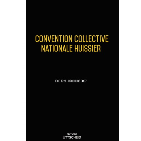 Convention collective nationale Huissier - 
