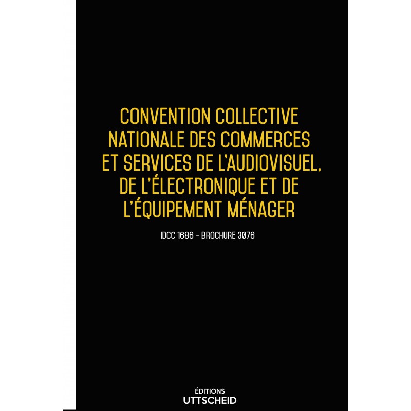 Convention collective nationale Electroménager - 25/09/2023 dernière mise à jour