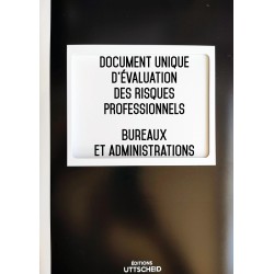 Document unique d'évaluation des risques professionnels PRE-REMPLI TERTIAIRE Bureaux et administrations - Version 2017
