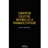 Convention collective nationale de la pharmacie d'officine 2024 - Brochure 3052 + grille de Salaire