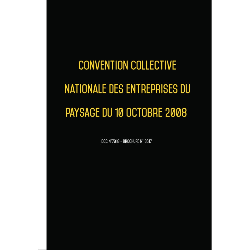 Convention collective nationale Paysagistes (hors cadre) - 25/09/2023 dernière mise à jour