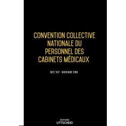 Convention collective 2014 : Cabinets médicaux (personnel) n°3168 - idcc 1147