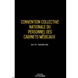 Convention collective nationale Cabinet Médicaux 2023 - Brochure 3168 + grille de Salaire
