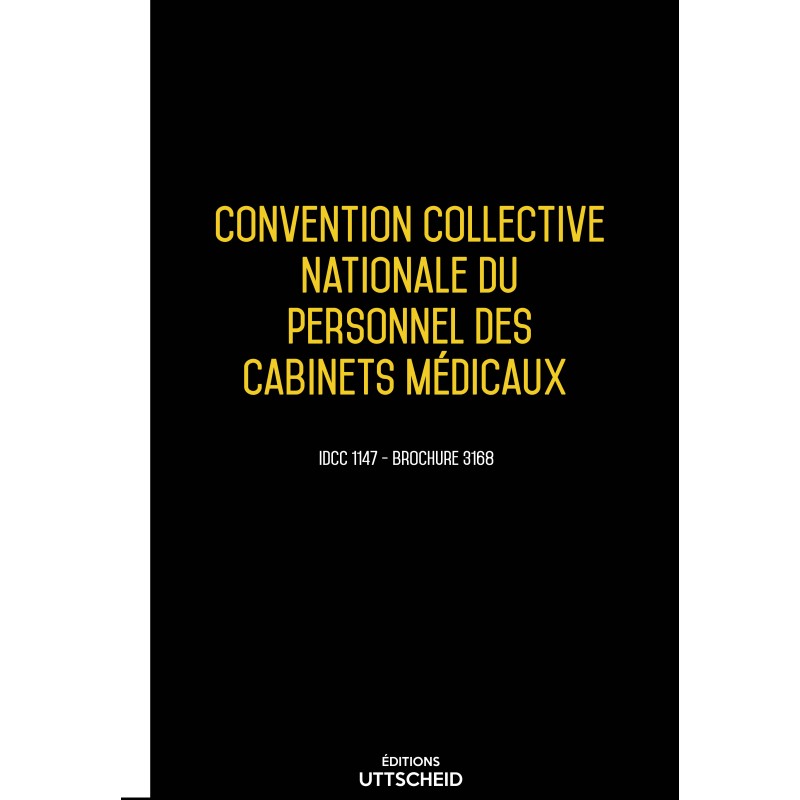 Convention collective nationale Cabinet Médicaux 2024 - Brochure 3168 + grille de Salaire
