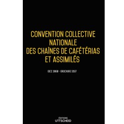 . Convention collective nationale des chaînes de cafétérias et assimilés