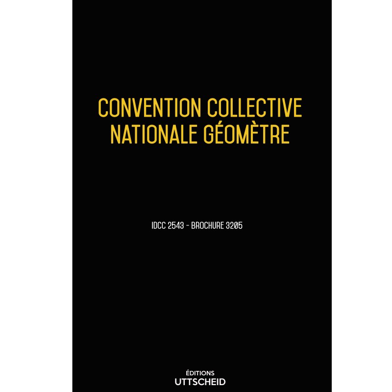 Convention collective nationale Géomètre 2024 - Brochure 3205 + grille de Salaire