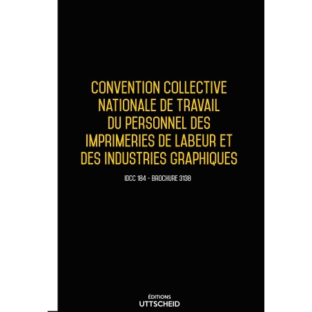 Convention collective nationale de travail du personnel des imprimeries de labeur et graphique 5 mai 2025 - Brochure 3138 + grille de Salaire