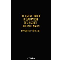 Document Unique d'évaluation des risques professionnels métier : Boulanger - Pâtissier - Boulangerie - Pâtisserie - Version 2025