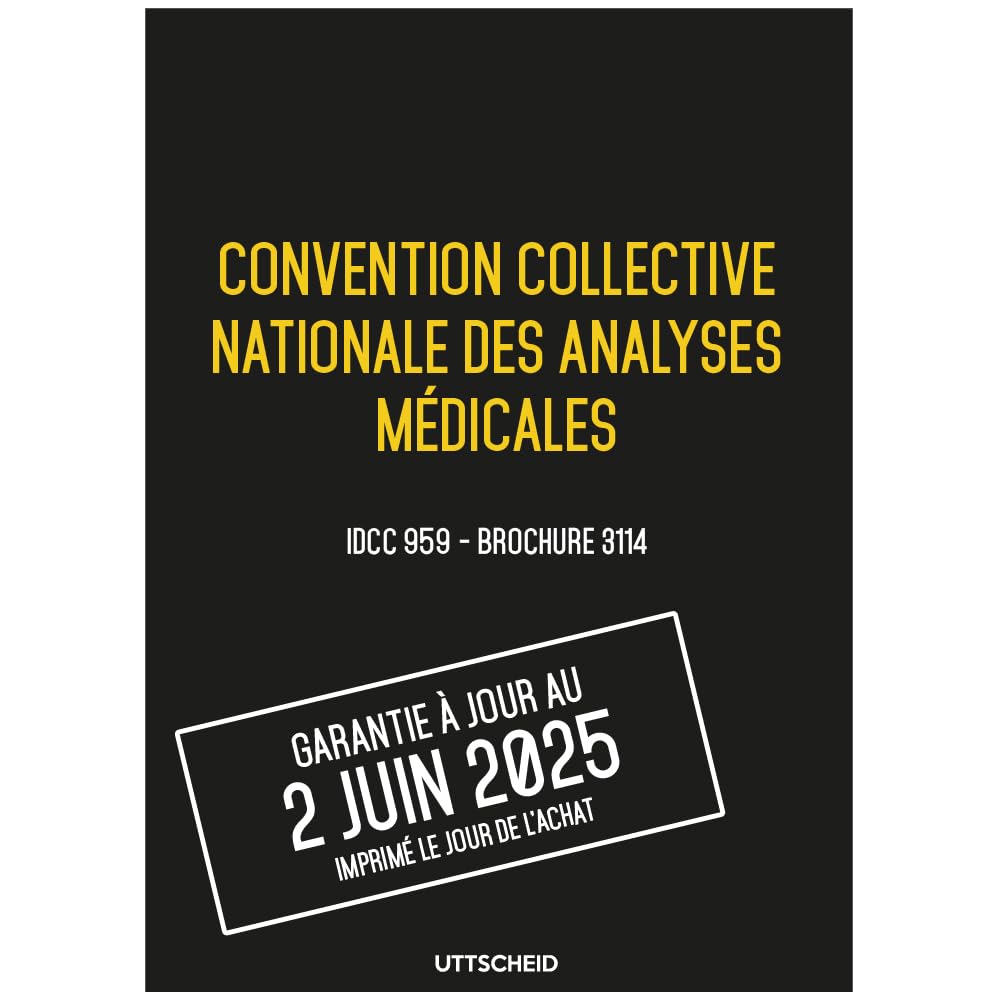 Convention collective analyses médicales - Brochure 3114 IDCC 959 + grille de Salaire - UTTSCHEID