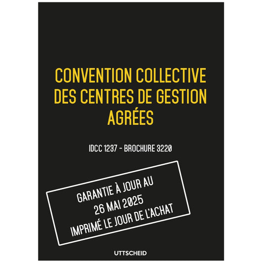 Convention collective des centres de gestion agrées 26 mai 2025 - Brochure 3220 + grille de Salaire