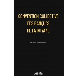Convention collective des banques de la GuyaneFEVRIER 2017 + Grille de Salaire