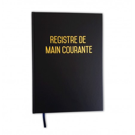 Registre de main courante Registre de main courante