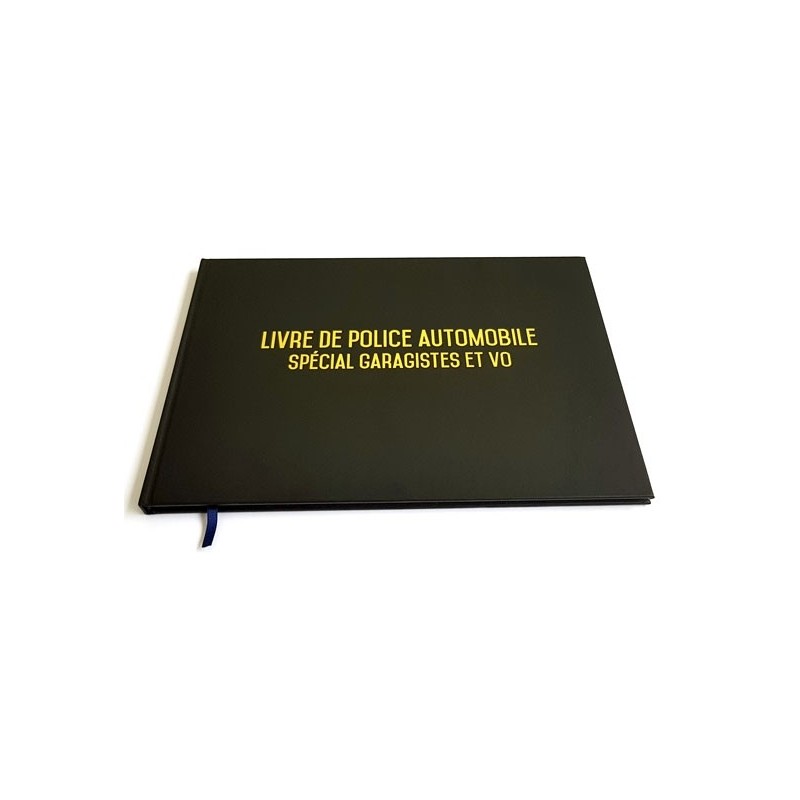 Registre spécial garagistes garages et VO - Livre de police automobile - Couverture noire mate - Qualité premium